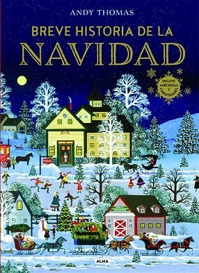 BREVE HISTORIA DE LA NAVIDAD (INCLUYE ANECDOTAS Y CURIOSIDADES) | 9788418395581 | THOMAS, ANDY