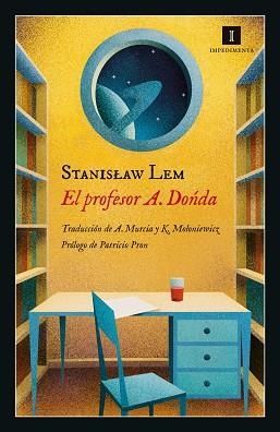 EL PROFESOR A. DONDA. DE LAS MEMORIAS DE IJON TICHY | 9788418668197 | LEM, STANISLAW