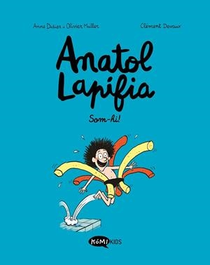 ANATOL LAPIFIA VOL.1 SOM-HI! | 9788412257175 | DIDIER, ANNE/MULLER, OLIVIER