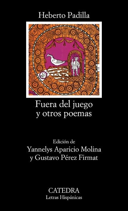 FUERA DEL JUEGO Y OTROS POEMAS | 9788437643359 | PADILLA, HEBERTO