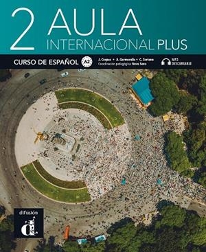 AULA INTERNACIONAL PLUS 2. LIBRO DEL ALUMNO | 9788418032202 | CORPAS, JAIME/GARMENDIA, AGUSTÍN/SORIANO, CARMEN