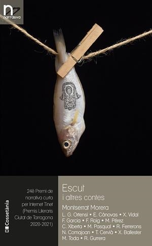 ESCUT I ALTRES CONTES. 24È PREMI DE NARRATIVA CURTA PER INTERNET TINET (PREMIS LITERARIS CIUTAT DE TARRAGONA) | 9788413560779 | MORERA ESCARRÉ, MONTSERRAT