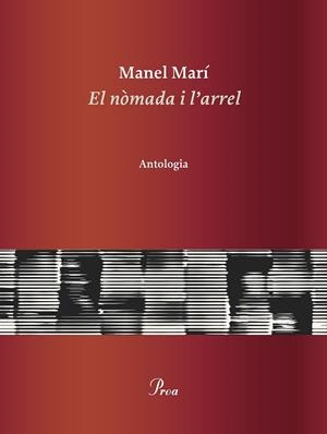 EL NÒMADA I L'ARREL. ANTOLOGIA | 9788475889085 | MARÍ, MANEL