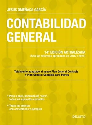 CONTABILIDAD GENERAL. 14ª EDICIÓN ACTUALIZADA (CON LAS REFORMAS APROBADAS EN 2016 Y 2021) | 9788423432950 | OMEÑACA GARCÍA, JESÚS