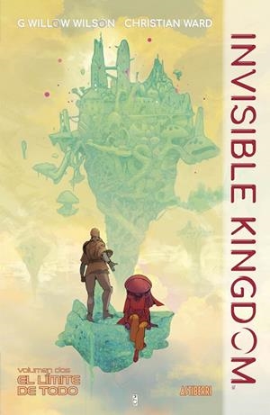 INVISIBLE KINGDOM 2. EL LÍMITE DE TODO | 9788418215872 | WILSON, G. WILLOW/WARD, CHRISTIAN