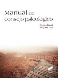 MANUAL DE CONSEJO PSICOLÓGICO | 9788497567961 | LÓPEZ MÉNDEZ, ERNESTO/COSTA, MIGUEL