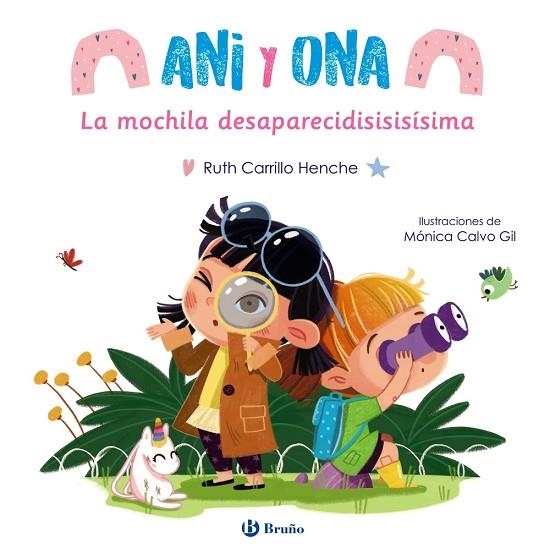 LA MOCHILA DESAPARECISISISÍSIMA. ANI Y ONA 1 | 9788469665718 | CARRILLO HENCHE, RUTH