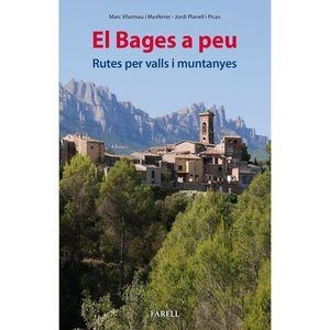 EL BAGES A PEU RUTES PER VALLS I MUNTANYES | 9788417116491 | VILARMAU I MASFERRER,MARC / PLANELL I PICAS,JORDI