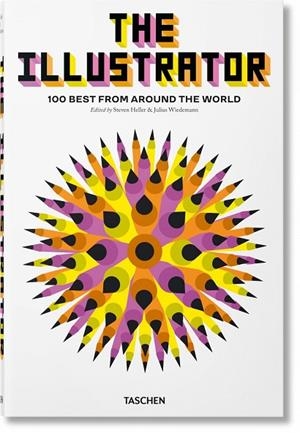 THE ILLUSTRATOR. 100 BEST FROM AROUND THE WORLD | 9783836573375