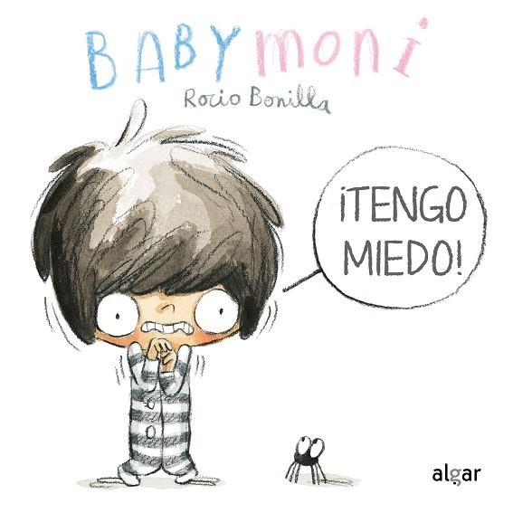¡TENGO MIEDO! | 9788491425021 | BONILLA,ROCIO