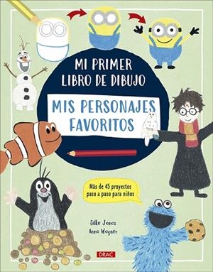 MI PRIMER LIBRO DE DIBUJO. MIS PERSONALES FAVORITOS. MÁS DE 45 PROYECTOS PASO A PASO PARA NIÑOS | 9788498747058 | JANAS, SILKE/WAGNER, ANNA