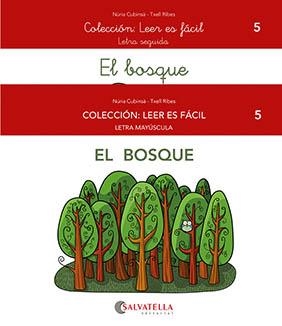 EL BOSQUE. LEER ES FÁCIL 5 LETRA MAYUSCULA/SEGUIDA | 9788418427534 | CUBINSÀ ADSUAR, NÚRIA