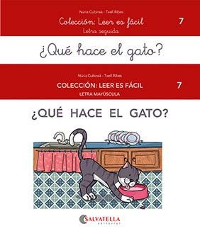 ¿QUÈ HACE EL GATO? LEER ES FÁCIL 7 LETRA MAYUSCULA/ SEGUIDA | 9788418427558 | CUBINSÀ ADSUAR, NÚRIA
