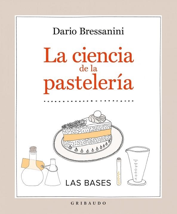 LA CIENCIA DE LA PASTELERIA. LAS BASES | 9788417127077 | BRESSANINI, DARIO