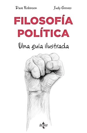FILOSOFÍA POLÍTICA. UNA GUÍA ILUSTRADA | 9788430982028 | ROBINSON, DAVE