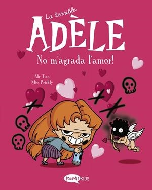 LA TERRIBLE ADELE 4 NO M'AGRADA L'AMOR! | 9788412399714 | MR TAN