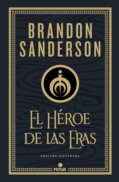 EL HÉROE DE LAS ERAS (EDICIÓN ILUSTRADA) NACIDOS DE LA BRUMA 3 | 9788418037290 | SANDERSON, BRANDON
