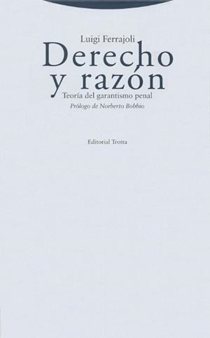 DERECHO Y RAZÓN. TEORÍA DEL GARANTISMO PENAL | 9788498790467 | FERRAJOLI, LUIGI