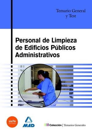 PERSONAL DE LIMPIEZA DE EDIFICIOS PUBLICOS ADMINISTRATIVOS. TEMARIO GENERAL Y TEST | 9788466543729 | DE PABLO RODRIGUEZ, MAITE