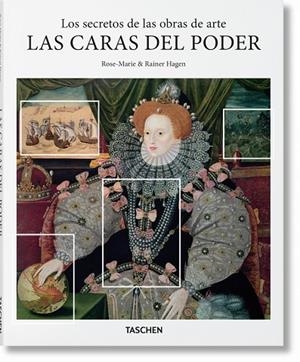 LOS SECRETOS DE LAS OBRAS DE ARTE. LAS CARAS DEL PODER | 9783836570565 | HAGEN, RAINER & ROSE-MARIE/TASCHEN