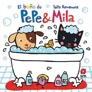 EL BAÑO DE PEPE Y MILA | 9788413180496 | KAWAMURA, YAYO