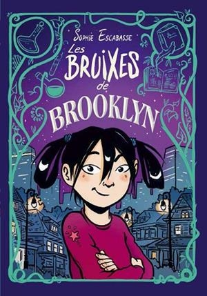 LES BRUIXES DE BROOKLYN  | 9788468353715 | ESCABASSE, SOPHIE