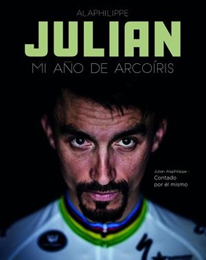 JULIAN. MI AÑO DE ARCOÍRIS | 9788412324433 | ALAPHILIPPE, JULIAN