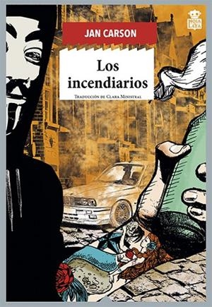 LOS INCENDIARIOS | 9788416537624 | CARSON, JAN