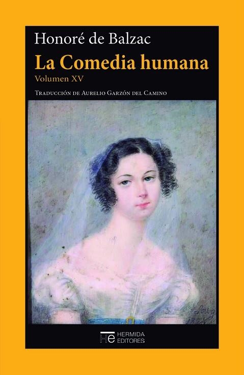 LA COMEDIA HUMANA 15. ESCENAS DE LA VIDA MILITAR 2ª PARTE ESTUDIOS FILOSOFICOS | 9788412382686 | DE BALZAC, HONORÉ