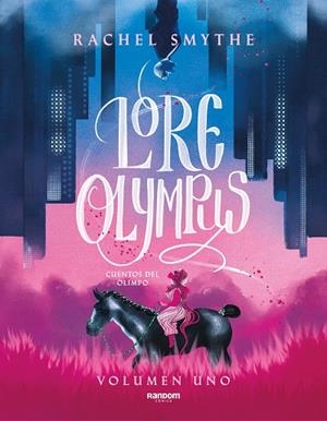 LORE OLYMPUS. CUENTOS DEL OLIMPO LIBRO 1 | 9788418040306 | SMYTHE, RACHEL