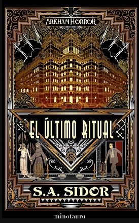 EL ÚLTIMO RITUAL (ARKHAM HORROR) | 9788445011577 | SIDOR, S. A.