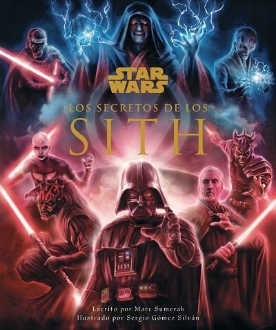 STAR WARS LOS SECRETOS DE LOS SITH | 9788413423746