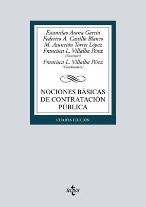 NOCIONES BÁSICAS DE CONTRATACIÓN PÚBLICA | 9788430984176 | ARANA GARCÍA, ESTANISLAO/CASTILLO BLANCO, FEDERICO A./TORRES LÓPEZ, MARÍA ASUNCIÓN/VILLALBA PÉREZ, F