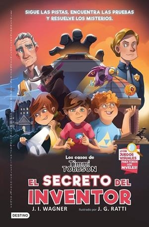 EL SECRETO DEL INVENTOR. LOS CASOS DE TIMMI TOBBSON 2 | 9788408249955 | WAGNER, J.I.