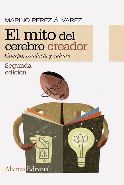 EL MITO DEL CEREBRO CREADOR. CUERPO, CONDUCTA Y CULTURA | 9788413626338 | PÉREZ ÁLVAREZ, MARINO