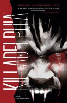 KILLADELPHIA 1/5. LOS PECADOS DEL PADRE | 9788467948967 | LUIS NCT/RODNEY BARNES/JASON SHAWN ALEXANDER