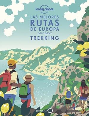 LAS MEJORES RUTAS DE EUROPA PARA HACER TREKKING | 9788408241843