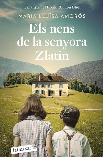 ELS NENS DE LA SENYORA ZLATIN. FINALISTA DEL PREMI RAMON LLULL 2020 | 9788418572647 | AMORÓS CORBELLA, MARIA LLUÏSA