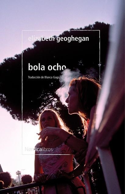 BOLA OCHO  | 9788418930409 | GEOGHEGAN, ELIZABETH