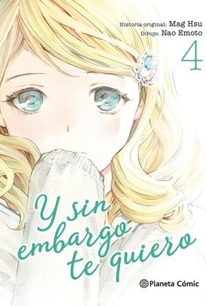 Y SIN EMBARGO TE QUIERO Nº 04/07 | 9788491467960 | HSU, MAG/EMOTO, NAO