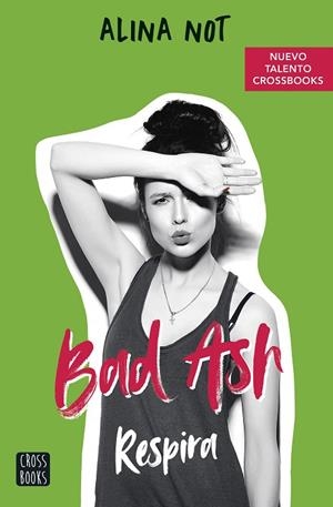 RESPIRA. BAD ASH 3 | 9788408252528 | NOT, ALINA