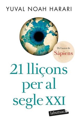 21 LLIÇONS PER AL SEGLE XXI | 9788418572715 | NOAH HARARI, YUVAL