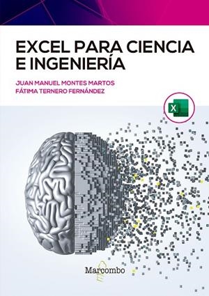 EXCEL PARA CIENCIA E INGENIERÍA | 9788426733733 | TERNERO FERNÁNDEZ, FÁTIMA ÁNGELA/MONTES MARTOS, JUAN MANUEL