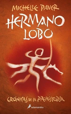 HERMANO LOBO (CRÓNICAS DE LA PREHISTORIA 1) | 9788418797279 | PAVER, MICHELLE