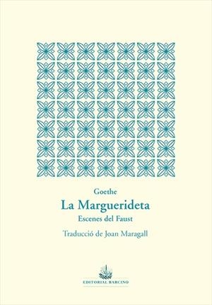 LA MARGUERIDETA. ESCENES DEL FAUST | 9788472268999 | WOLFGANG VON GOETHE, JOHANN