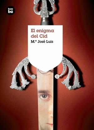 EL ENIGMA DEL CID | 9788483430972 | LUIS GONZÁLEZ, MARÍA JOSÉ