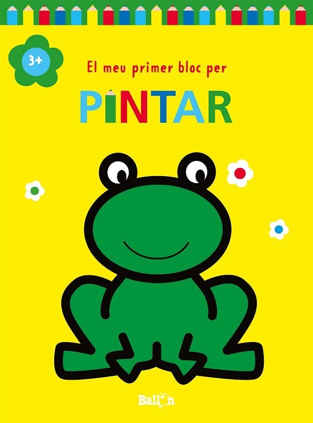 EL MEU PRIMER BLOC PER PINTAR GRANOTA +3 | 9789403226972