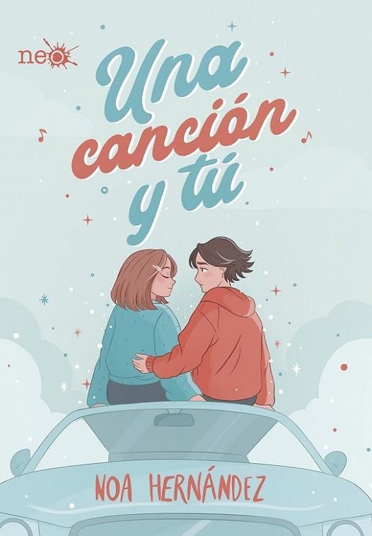 UNA CANCIÓN Y TÚ | 9788418927263 | HERNÁNDEZ, NOA