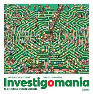 INVESTIGOMANIA. 16 ENIGMES PER RESOLDRE | 9788412460728 | SANSONNET, VALÉRIE