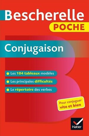 BESCHERELLE POCHE CONJUGAISON. L'ESSENTIEL DE LA CONJUGAISON FRANÇAISE | 9782401044616 | HATIER
